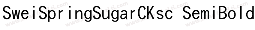 SweiSpringSugarCKsc SemiBold字体转换